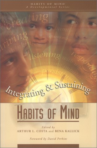 Book cover for Integrating and Sustaining Habits of Mind