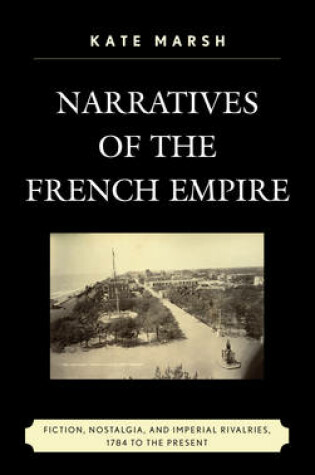 Cover of Narratives of the French Empire