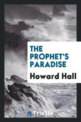 Book cover for The Prophet's Paradise