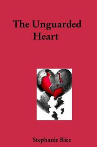 Cover of The Unguarded Heart
