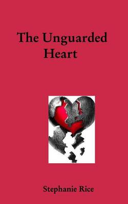 Book cover for The Unguarded Heart