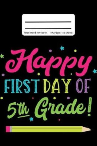 Cover of Happy First Day Of 5th Grade!