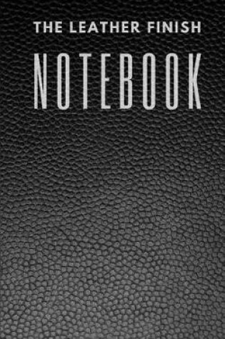 Cover of The Leather Finish Notebook