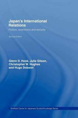 Cover of Japan's International Relations: Politics, Economics and Security 2nd Edition