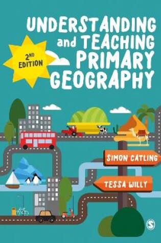 Cover of Understanding and Teaching Primary Geography