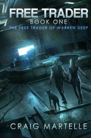 Cover of The Free Trader of Warren Deep