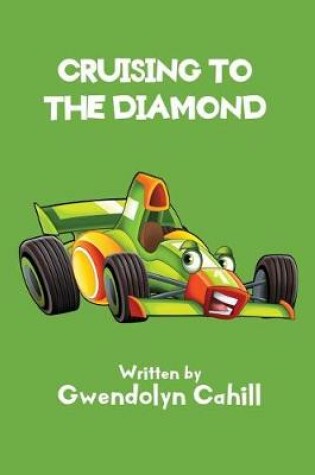 Cover of Cruising to the Diamond