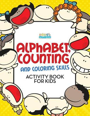 Book cover for Alphabet, Counting and Coloring Skills Activity Book for Kids