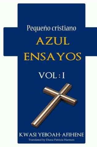 Cover of Pequeno Cristiano Azul Ensayos Vol. 1