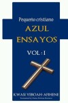 Book cover for Pequeno Cristiano Azul Ensayos Vol. 1