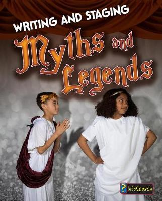 Book cover for Writing and Staging Myths and Legends (Writing and Staging Plays)