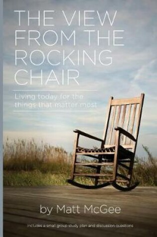 Cover of The View From The Rocking Chair