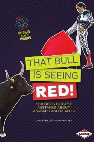 Cover of That Bull Is Seeing Red!