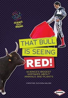 Book cover for That Bull Is Seeing Red!