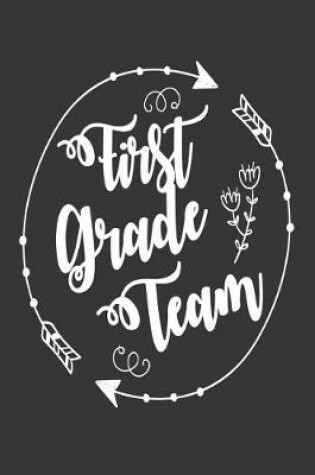 Cover of First Grade Team