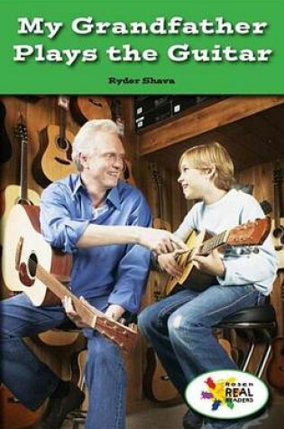 Cover of My Grandfather Plays the Guitar