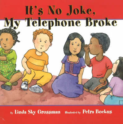Book cover for It's No Joke, My Telephone Broke