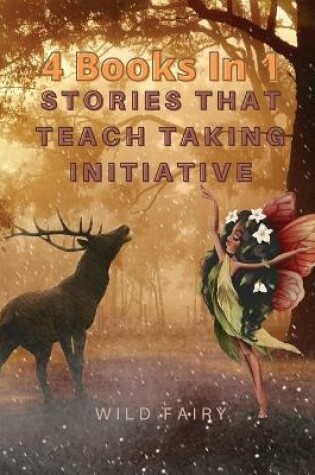 Cover of Stories That Teach Taking Initiative