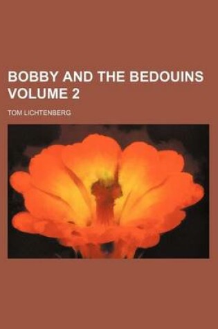 Cover of Bobby and the Bedouins Volume 2