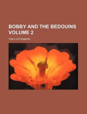 Book cover for Bobby and the Bedouins Volume 2