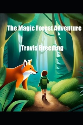 Cover of The Magic Forest Adventure
