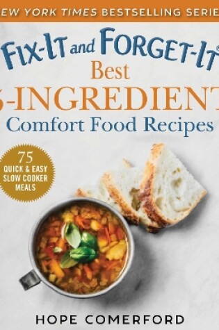 Cover of Fix-It and Forget-It Best 5-Ingredient Comfort Food Recipes