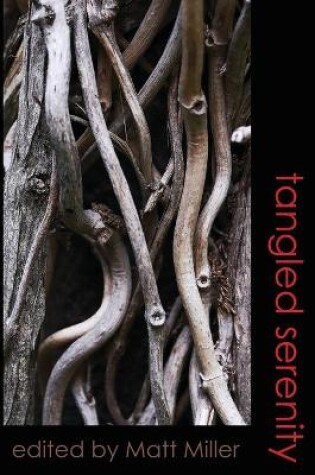 Cover of tangled serenity