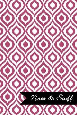 Book cover for Notes & Stuff - Lined Notebook with Dusty Rose Ikat Pattern Cover