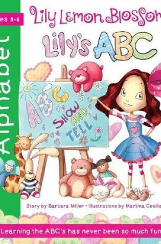 Cover of Lily Lemon Blossom Lily's ABC Show and Tell