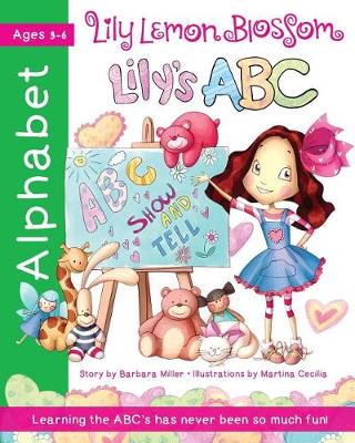 Book cover for Lily Lemon Blossom Lily's ABC Show and Tell