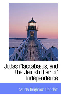 Book cover for Judas Maccab Us, and the Jewish War of Independence