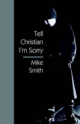 Book cover for Tell Christian I'm Sorry