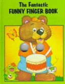 Book cover for The Fantastic Funny Finger Book