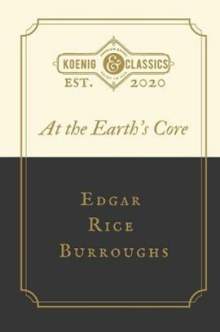 Cover of At the Earth's Core by Edgar Rice Burroughs