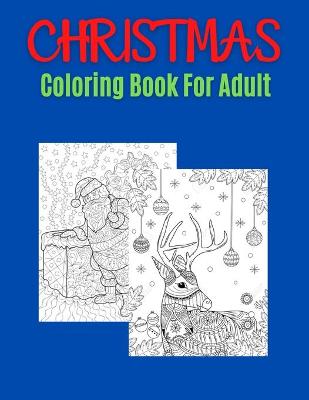 Book cover for Christmas Coloring Book For Adult