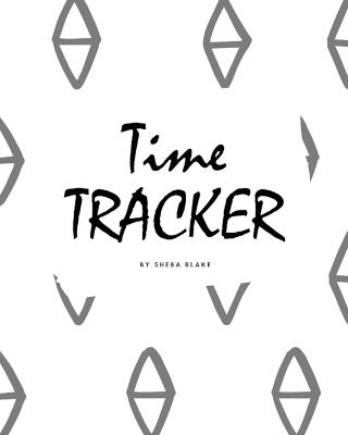 Book cover for Time Management Tracker (8x10 Softcover Log Book / Planner / Journal)