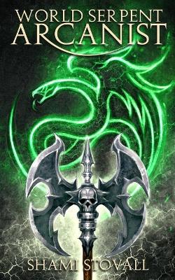 Book cover for World Serpent Arcanist