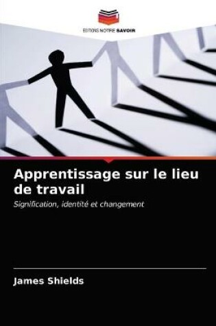 Cover of Apprentissage sur le lieu de travail