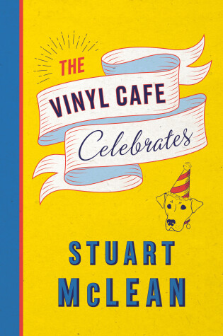 Cover of The Vinyl Cafe Celebrates