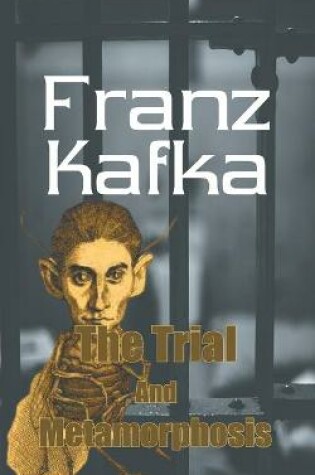 Cover of The Trial and Metamorphosis