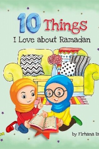 Cover of 10 Things I Love About Ramadan