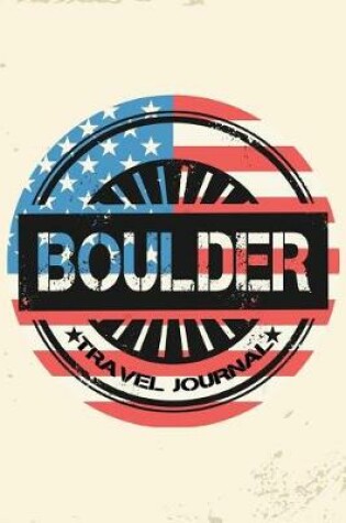 Cover of Boulder Travel Journal