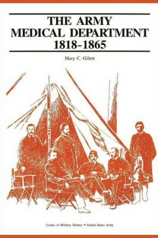 Cover of The Army Medical Department, 1818-1865