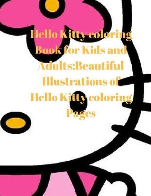 Book cover for Hello Kitty Coloring Book for Kids and Adults