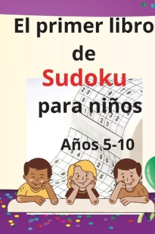Cover of El primer libro de Sudoku para ni�o