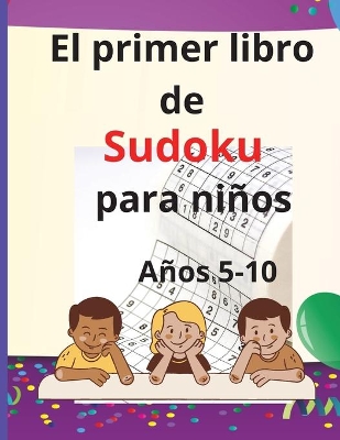 Book cover for El primer libro de Sudoku para niño