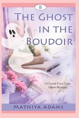 Cover of The Ghost in the Boudoir