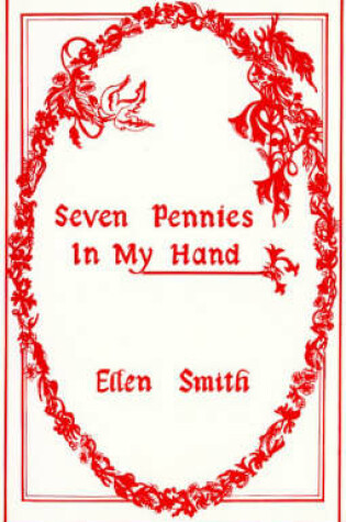 Cover of Seven Pennies in My Hand