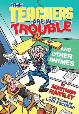 Book cover for The Teachers are in Trouble and Other Rhymes