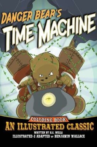 Cover of Danger Bear's Time Machine